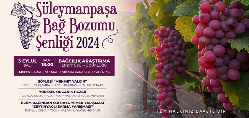 Süleymanpaşa Bağ Bozumu Şenliği başlıyor