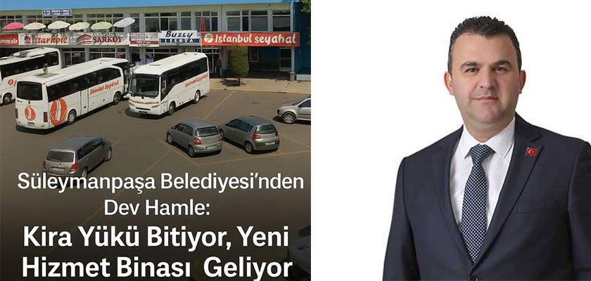 Süleymanpaşa Belediyesi’nden Dev Hamle: Kira Yükü Bitiyor, Yeni Hizmet Binası Geliyor