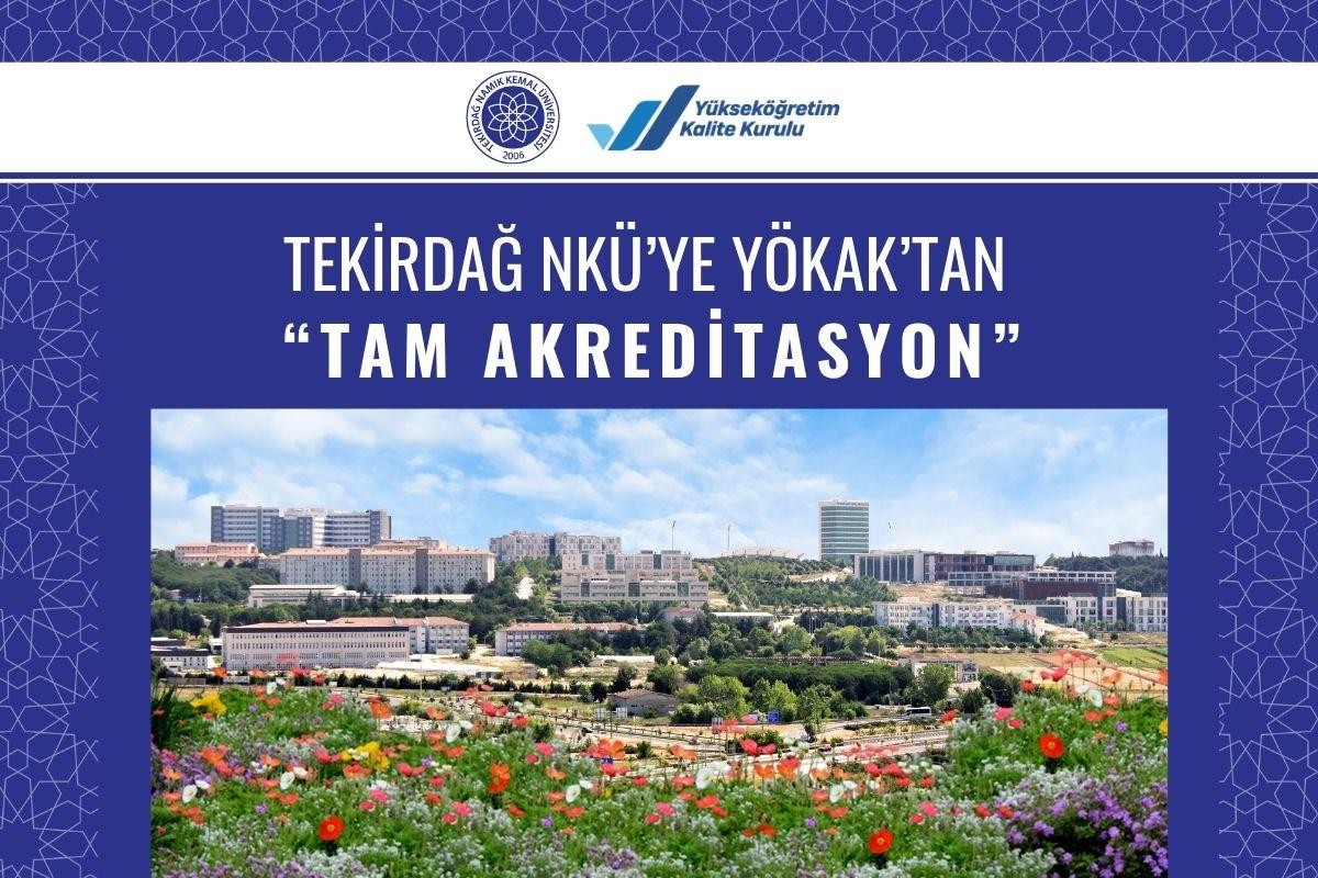 TEKİRDAĞ NKÜ’YE YÖKAK’TAN “TAM AKREDİTASYON”