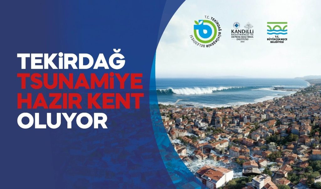 TEKİRDAĞ’DA TSUNAMİ FARKINDALIK TOPLANTISI DÜZENLENECEK