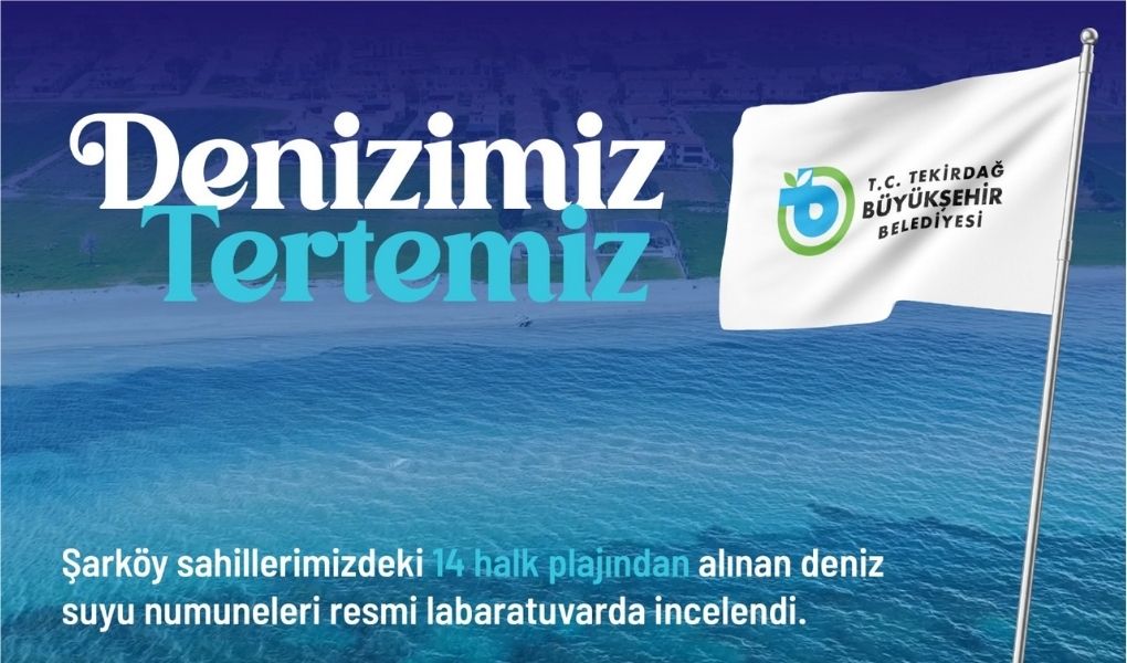 ŞARKÖY SAHİLLERİNDEN GÜVEN VEREN SONUÇ