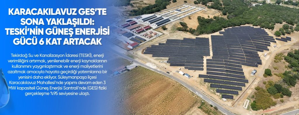 KARACAKILAVUZ GES’TE SONA YAKLAŞILDI