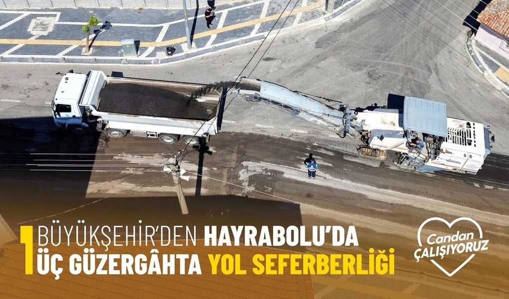 BÜYÜKŞEHİR’DEN HAYRABOLU’DA ÜÇ GÜZERGÂHTA YOL SEFERBERLİĞİ
